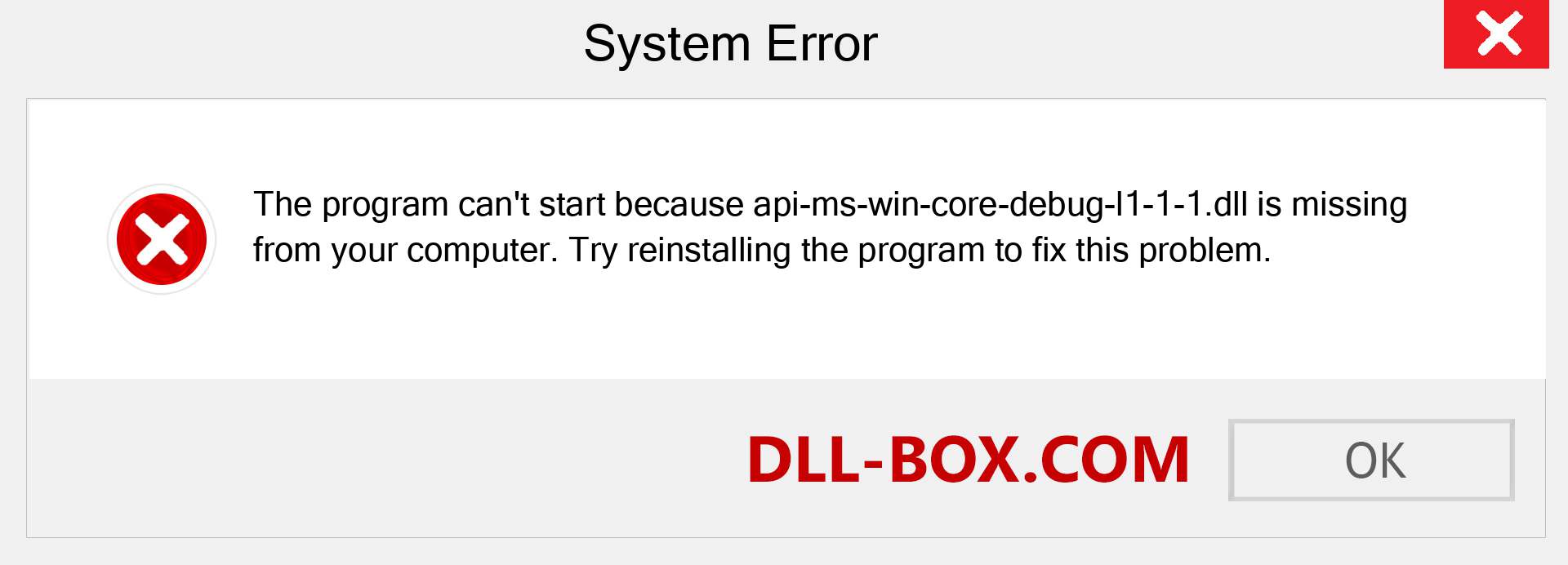  api-ms-win-core-debug-l1-1-1.dll file is missing?. Download for Windows 7, 8, 10 - Fix  api-ms-win-core-debug-l1-1-1 dll Missing Error on Windows, photos, images