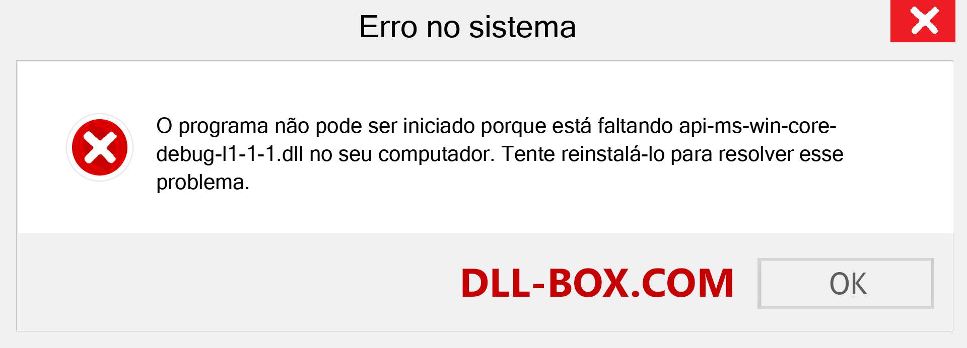 Arquivo api-ms-win-core-debug-l1-1-1.dll ausente ?. Download para Windows 7, 8, 10 - Correção de erro ausente api-ms-win-core-debug-l1-1-1 dll no Windows, fotos, imagens